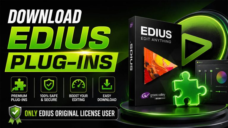 Download EDIUS Plug-ins